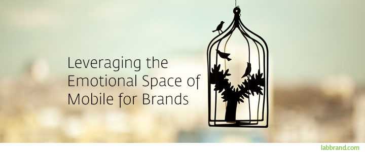 damndigital_leveraging-the-emotional-space-of-mobile-for-brands_labbrand_2013-09