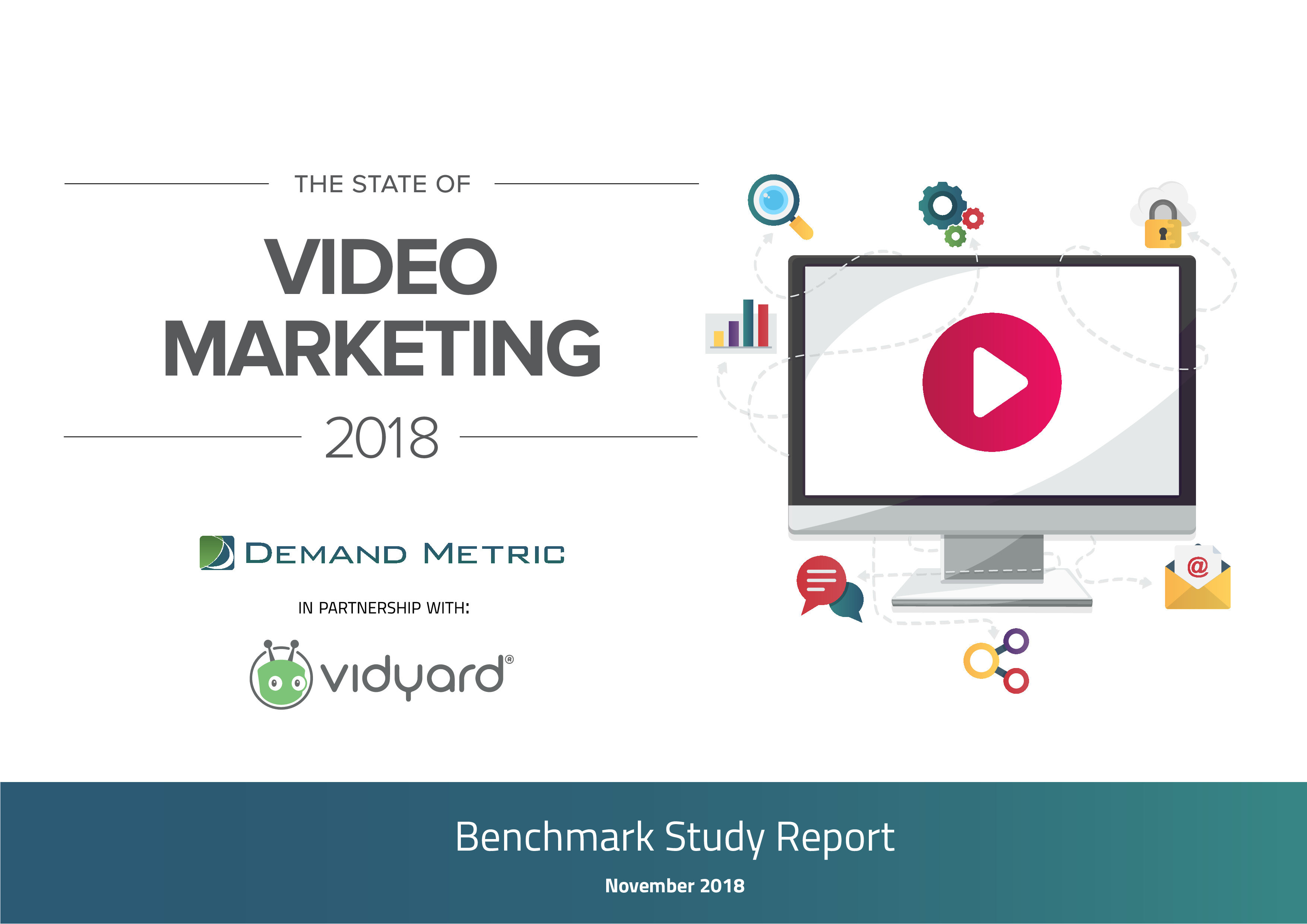 Vidyard：2018年视频营销状况报告