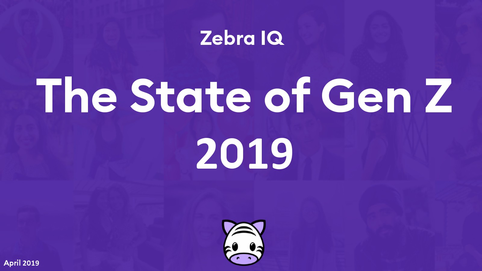 Zebra IQ：2019年Z世代报告